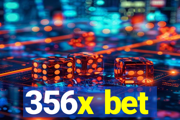 356x bet